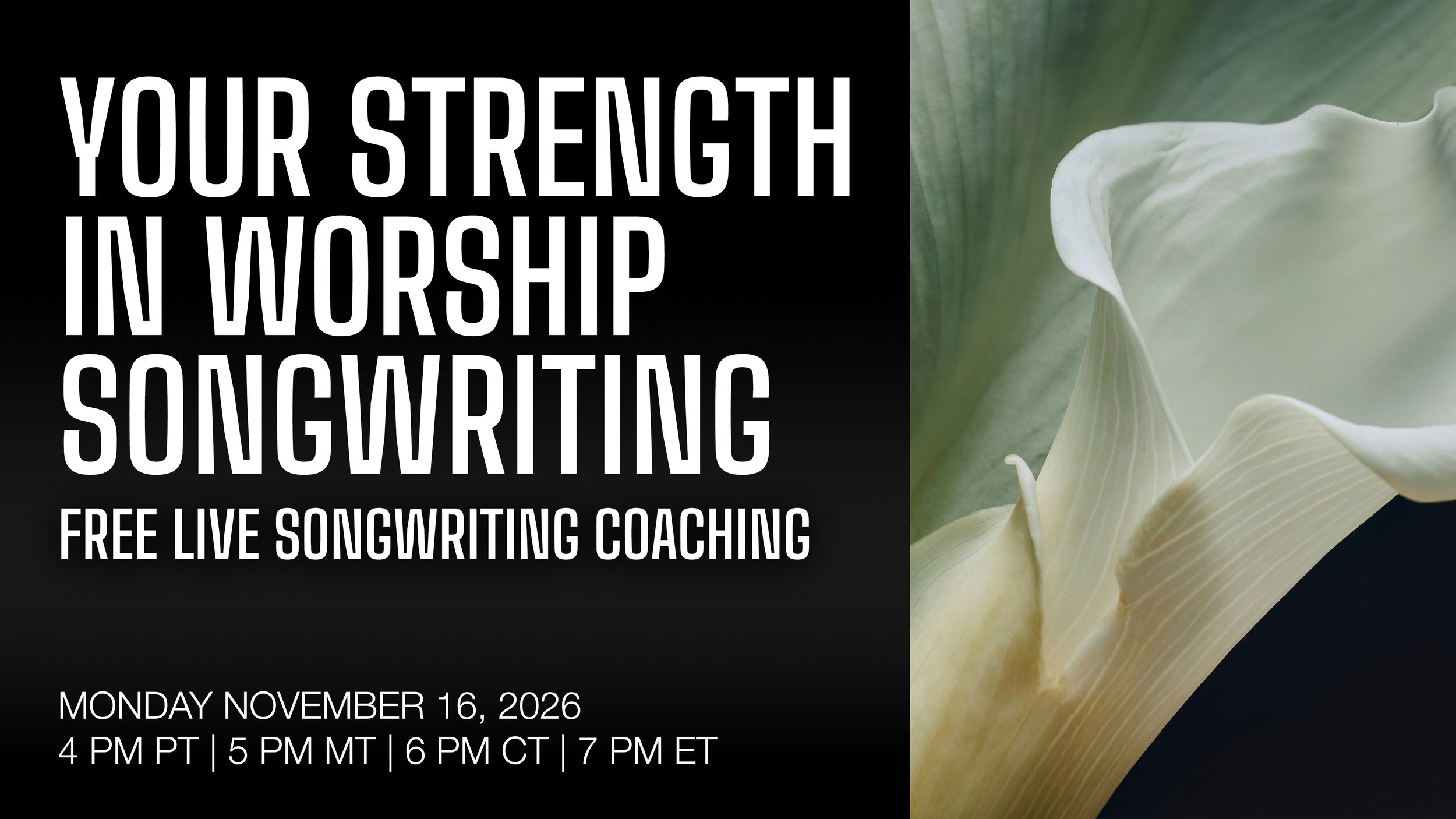 STRENGTH: Live Songwriting Coaching