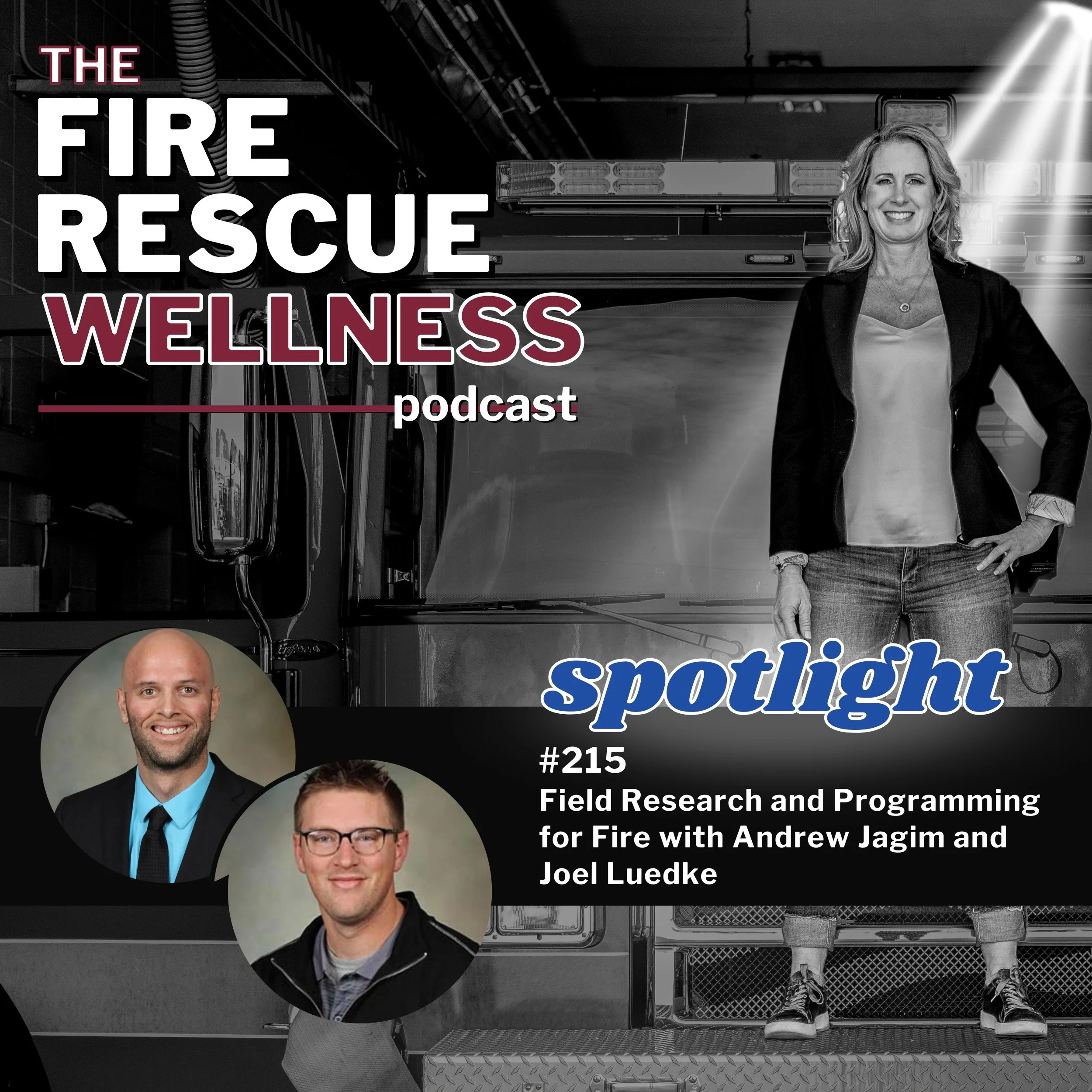 Episode 215 Spotlight: Field Research and Programming for Fire with Andrew Jagim and Joel Luedke