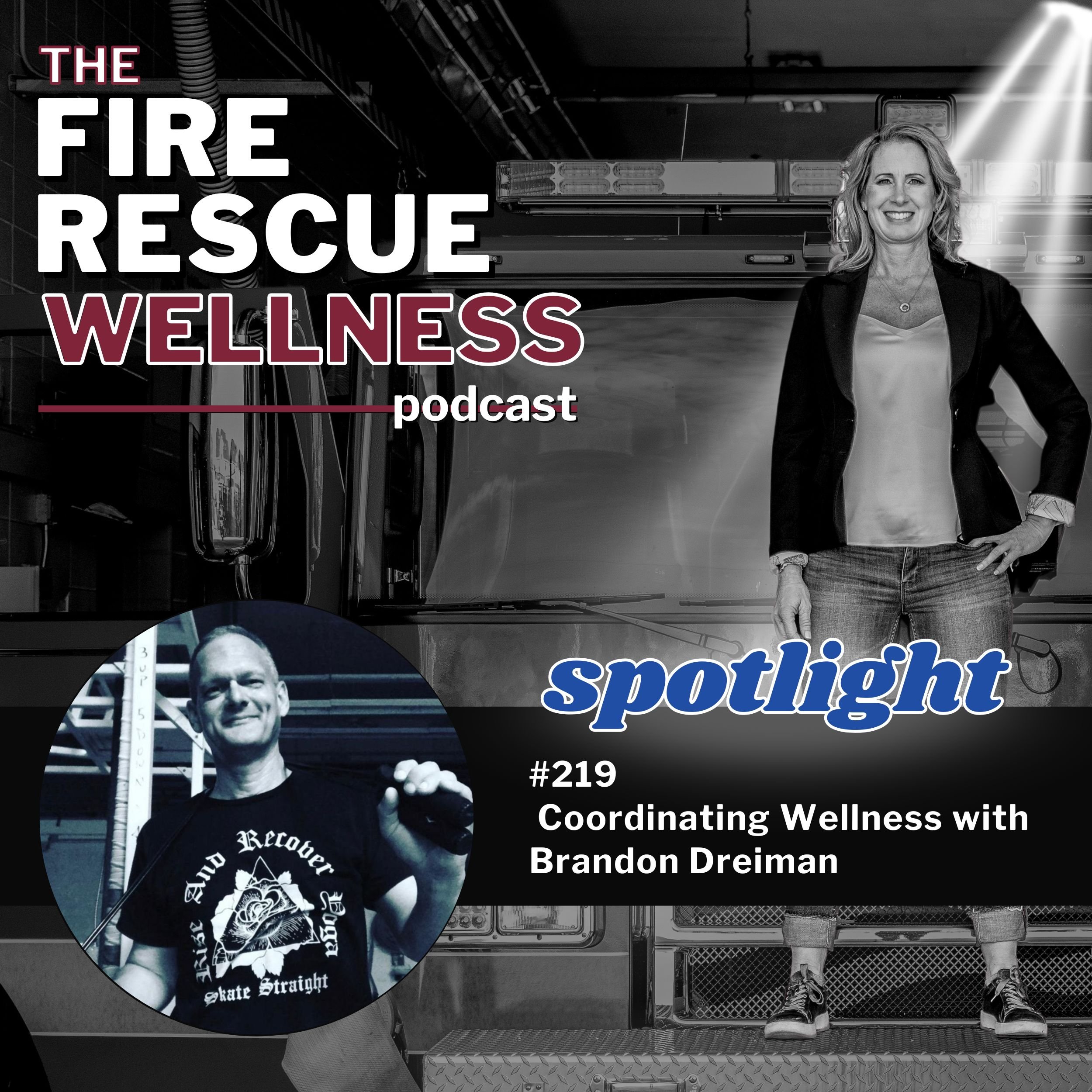 Episode 219 Spotlight: Coordinating Wellness