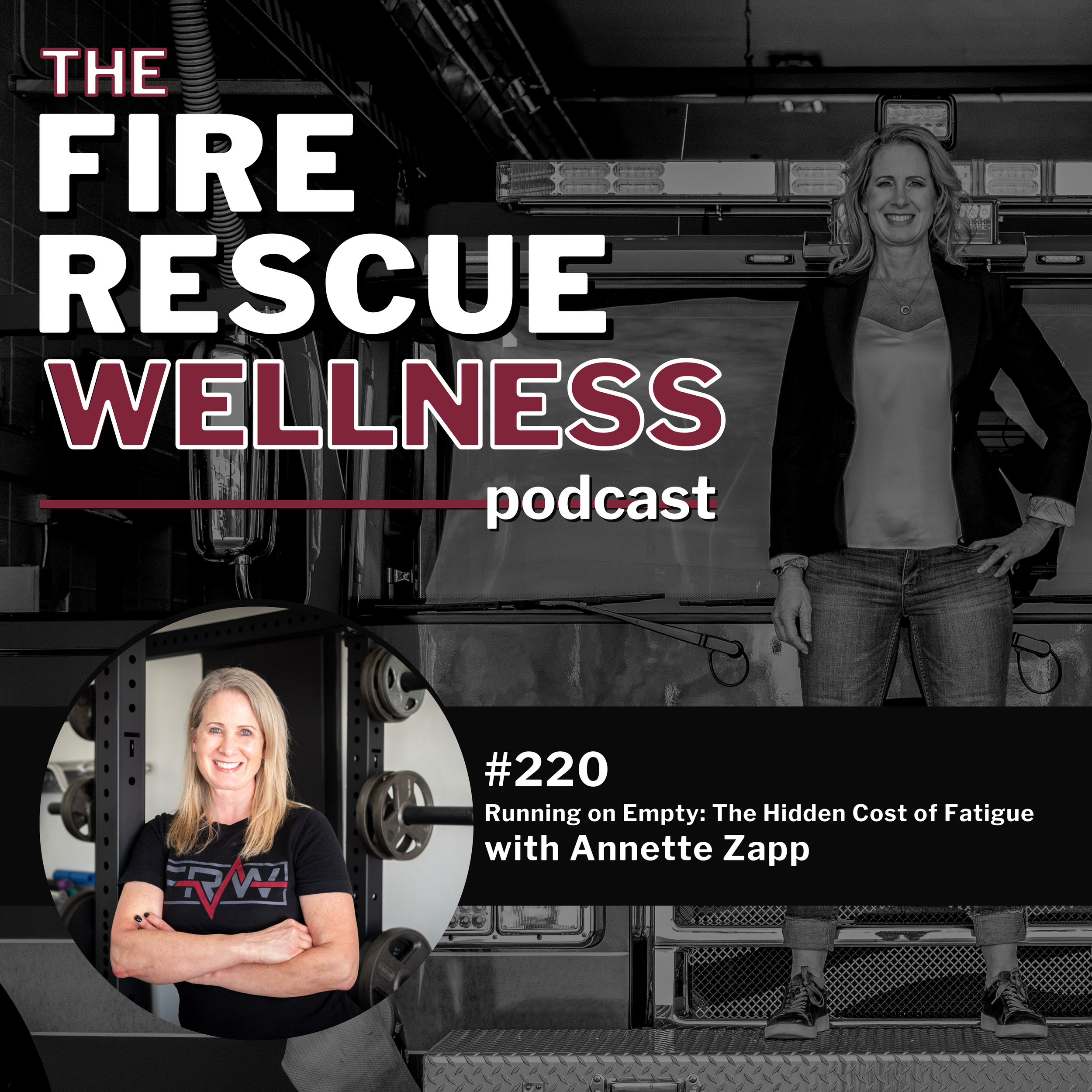 Episode 220: Running on Empty: The Hidden Cost of Fatigue with Annette Zapp, CSCS*D