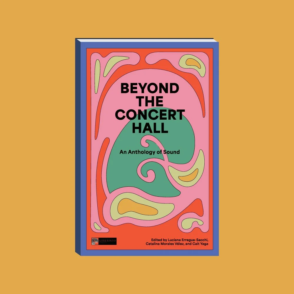 Beyond The Concert Hall: An Anthology of Sound