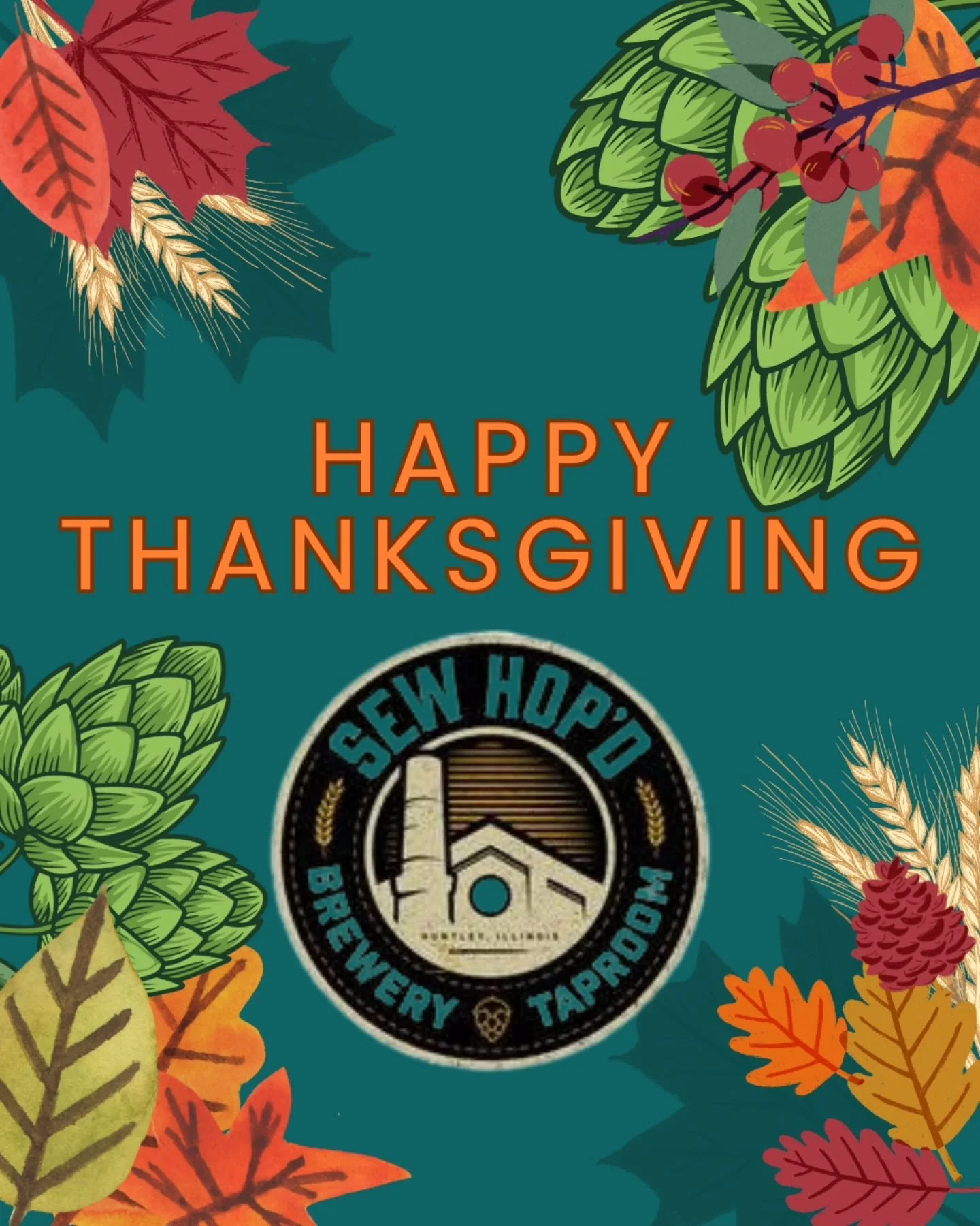 Happy Thanksgiving, friends! 🦃
Today the taproom is closed while the Sew Hop&rsquo;d crew loads up on family time, food comas, drinks and maybe just one more slice of pie. 

We&rsquo;re extra thankful this year&mdash;for every pint you&rsquo;ve shar