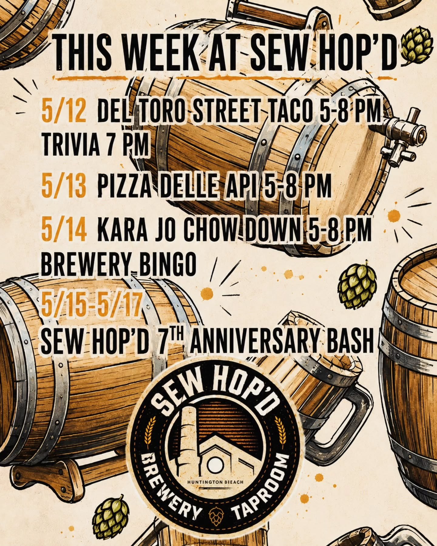 🍻 This Week @ Sew Hop'd 🍻

5/12 @deltorostreettaco 5-8 pm
Trivia 7 pm 

5/13 @pizzadelleapi 5-8 pm 

5/14 @karajochowdown 5-8 pm
Brewery Bingo 6:30 pm
Sponsored by: @pierogijos 

5/15-5/17 Sew Hop'd 7th Anniversary Bash! 

We&rsquo;re rolling into 