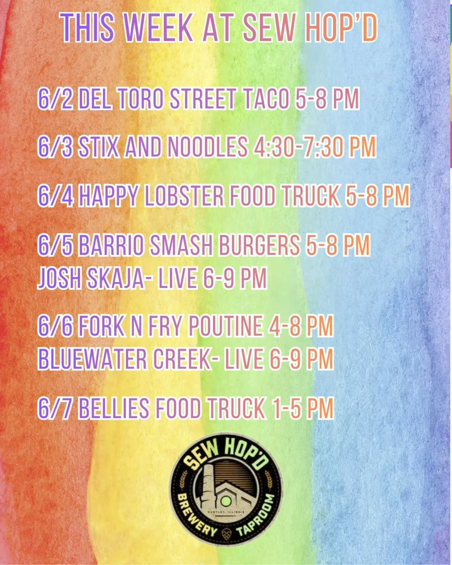☀️This Week @ Sew Hop'd ☀️

6/2 @deltorostreettaco 5-8 pm
6/3 @stixandnoodles 4:30-7:30 pm
6/4 @happylobsterchi 5-8 pm
6/5 @barriosmashco 5-8 pm
@joshuaskaja 6-9 pn
6/6 @forknfrypoutine 4-8 pm
@bluewater_creek 6-9 pm
6/7 @belliesfoodtruck 1-5 pm 

A 