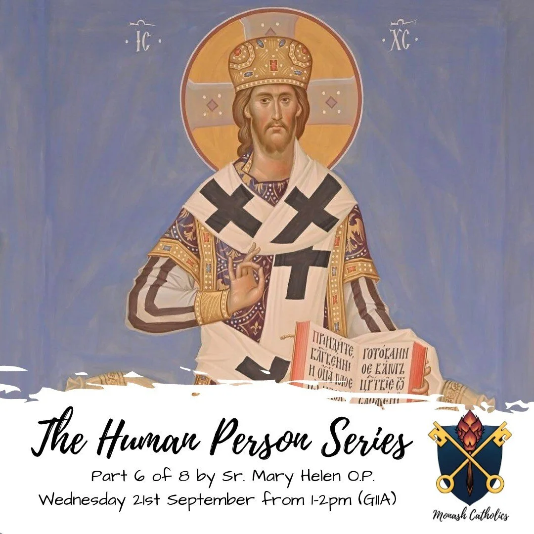 Hi all! 
Take a break from studying before the long public holiday and join us for Sr Mary Helen's 'The Human Person' formation series today at 1PM either at Monash (G11A) or at JPII house (near Unimelb). If you're interested in Catholic philosophy a