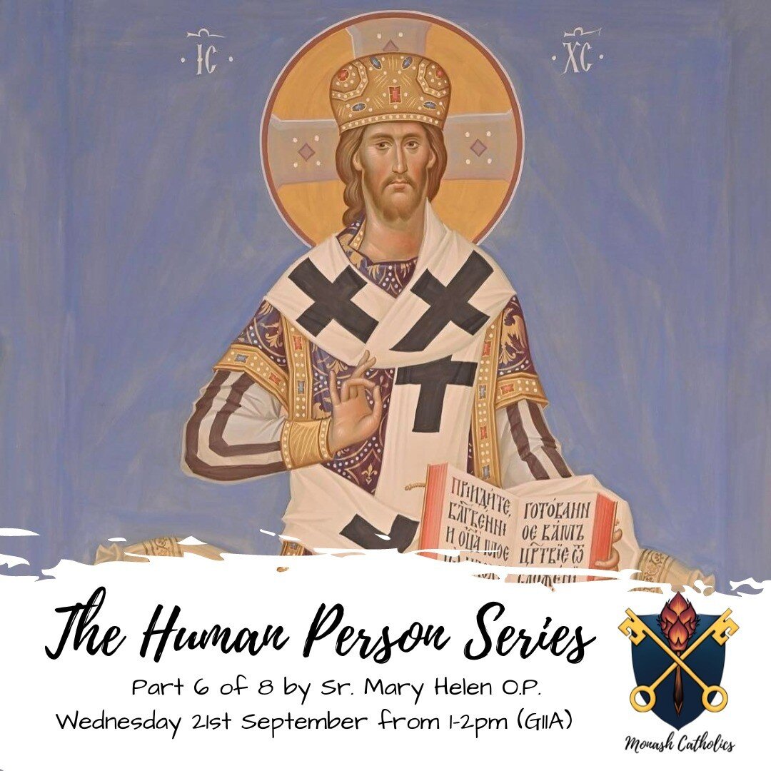 Hi all! 
Take a break from studying before the long public holiday and join us for Sr Mary Helen's 'The Human Person' formation series today at 1PM either at Monash (G11A) or at JPII house (near Unimelb). If you're interested in Catholic philosophy a