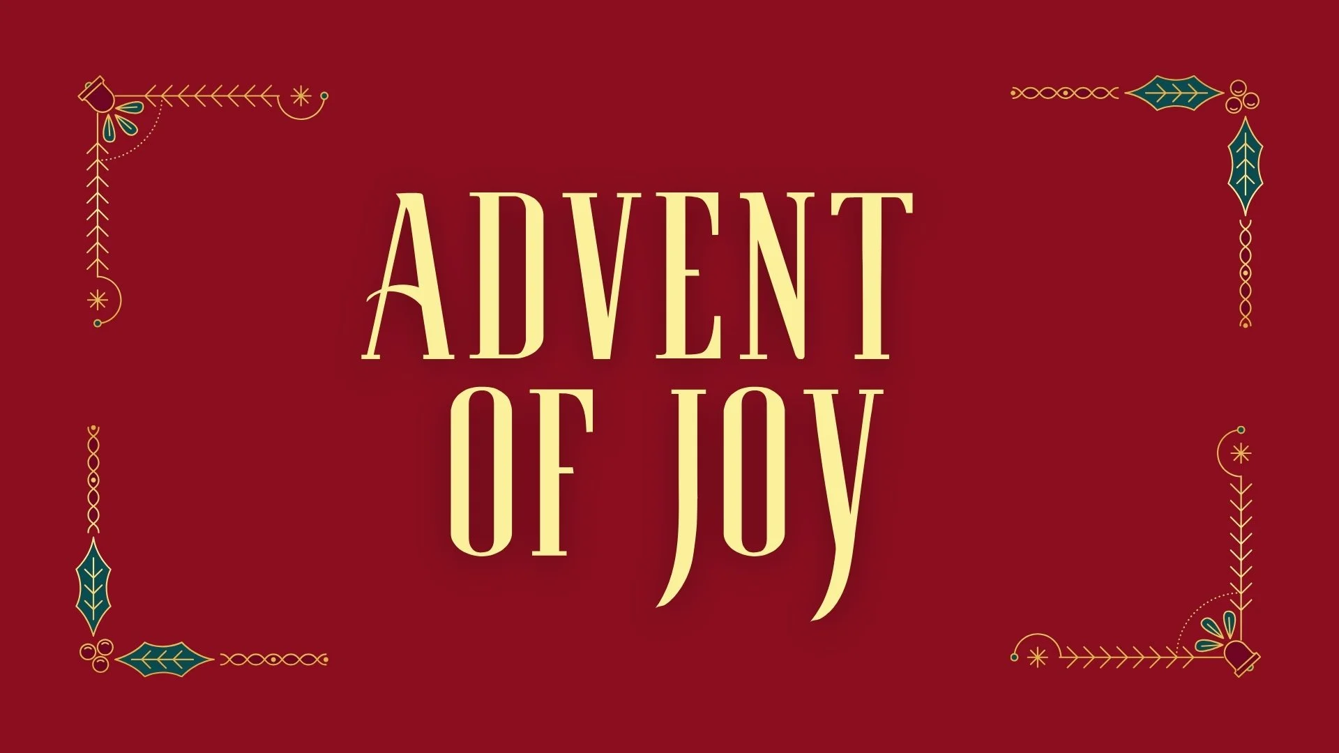 Advent of Joy