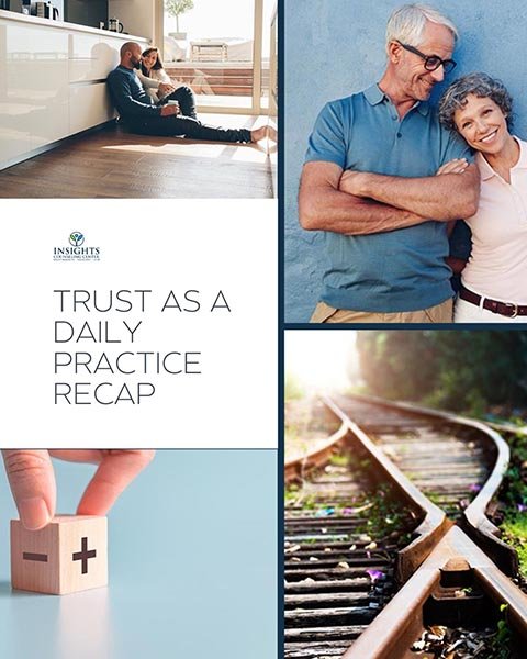 Trust as a Daily Practice: Series Recap
