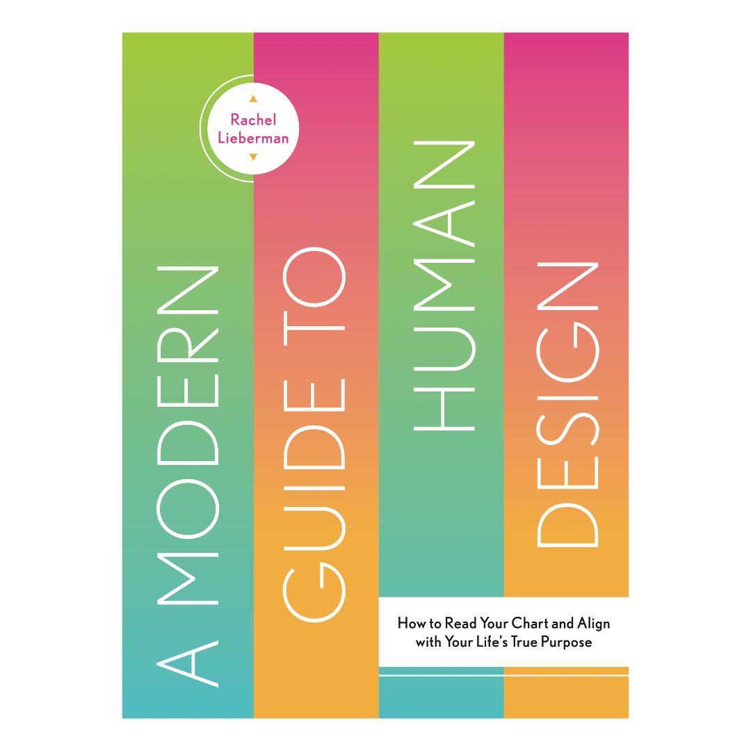 A Modern Guide to Human Design