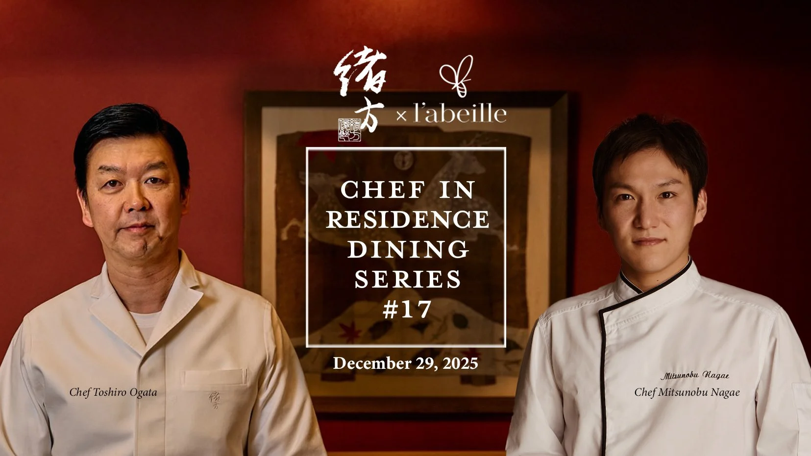Chef in Residence #17 Toshiro Ogata (Ogata)x Mitsunobu Nagae (l'abeille) 