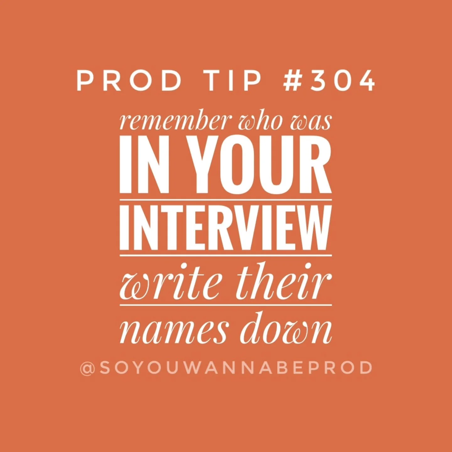 Prod Tip 304: Remember who were in your  interview. Write their names down. // BONUS TIP: Write it DURING the interview before you forget after the nerves. π
.
.
.
.
.
#prodtips #productionjobs #interviewtips