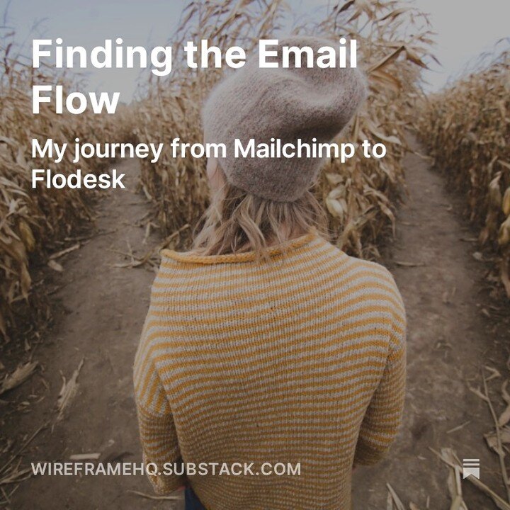 This month, I left Mailchimp, a stalwart companion on my marketing journey for the last ten years, in favor of Flodesk, a newer player on the scene that piqued my interest. 

Today's Wireframe post on Substack offers a candid comparison of my experie