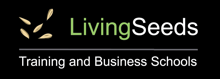 Living Seeds logo with sunflower seeds icon and the text 'Living Seeds Training and Business Schools' against a dark background.