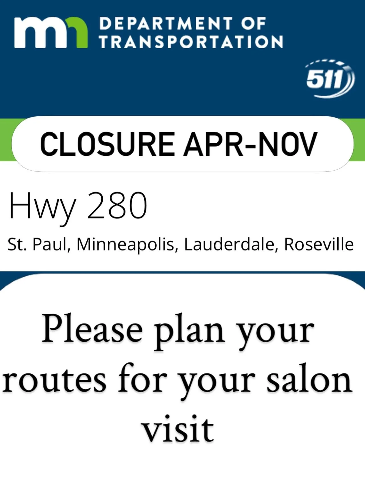 🚨📣HWY 280 in St. Paul to close for major construction beginning April 13th 

PLEASE BE ADVISED AND PLAN ACCORDINGLY 

Summary of work:
2026
Resurface Hwy 280 from I-94 to Hwy 36/I-35W
Repair Hwy 280 bridges over the following locations:
I-94
Univer