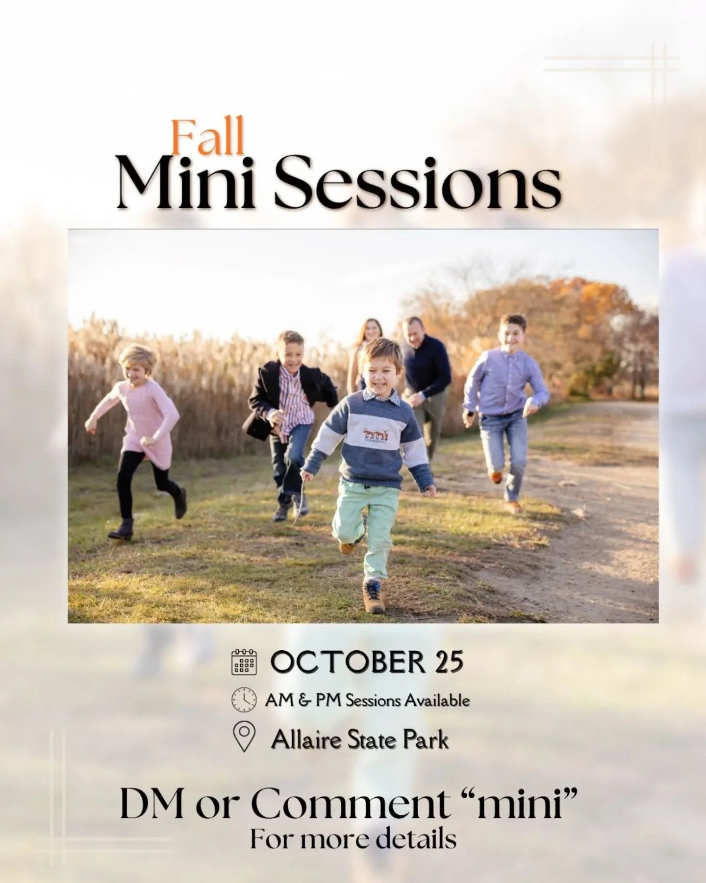 📸 Mini Sessions coming soon! 

🗓️ October 25th
⏰AM &amp; PM sessions available 
📍Allaire State Park 

Comment to DM me &quot;Mini&quot; and I'll send you more information!
