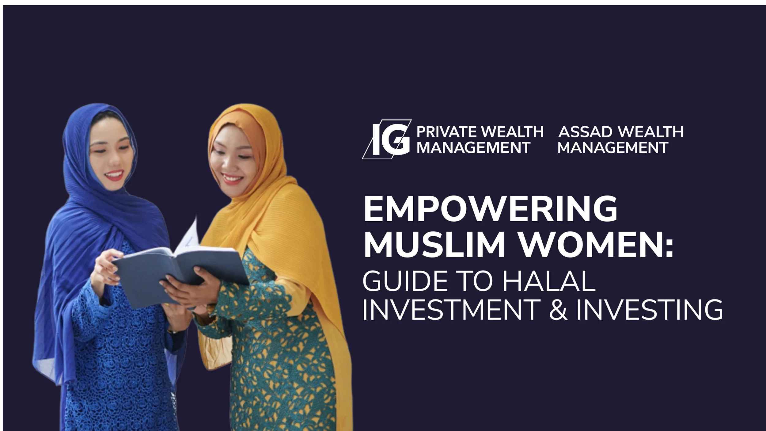 EMPOWERING MUSLIM WOMEN: A GUIDE TO HALAL INVESTMENT & INVESTING