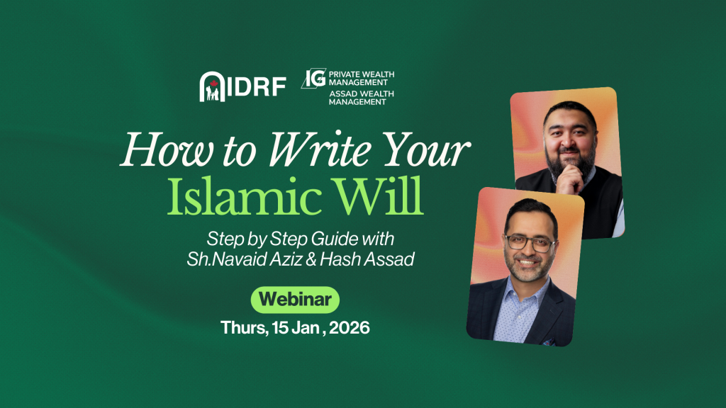 How to write your Islamic will - step by step guide webinar with IDRF