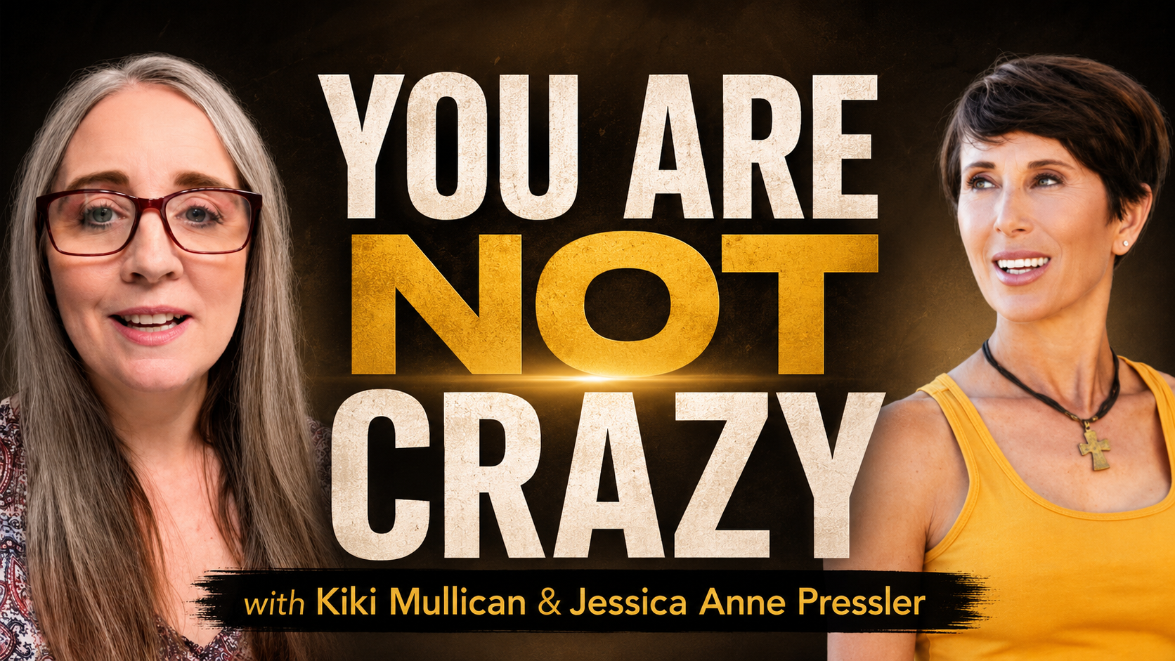 You Are Not Crazy