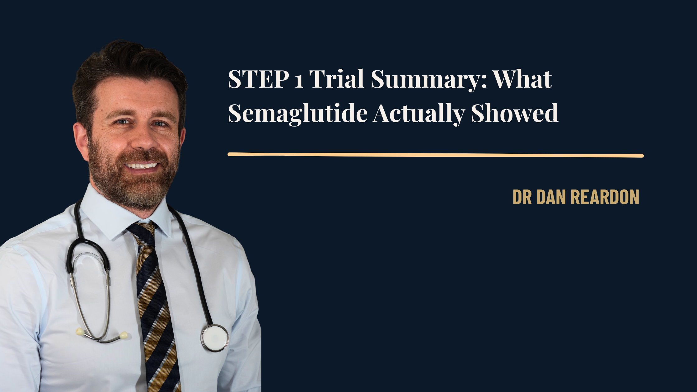 STEP 1 Trial Summary: What Semaglutide Actually Showed