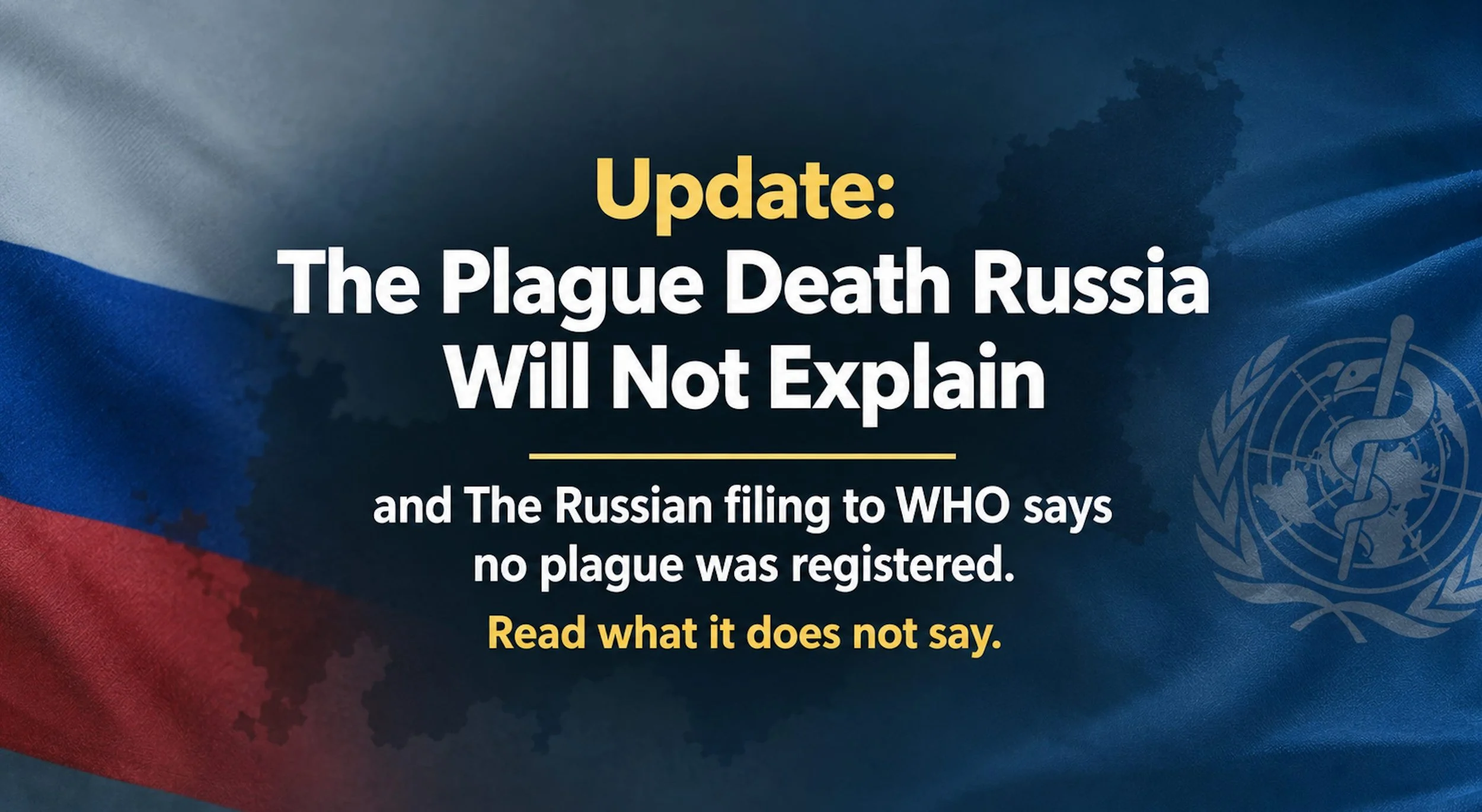 Update: The Plague Death Russia Will Not Explain