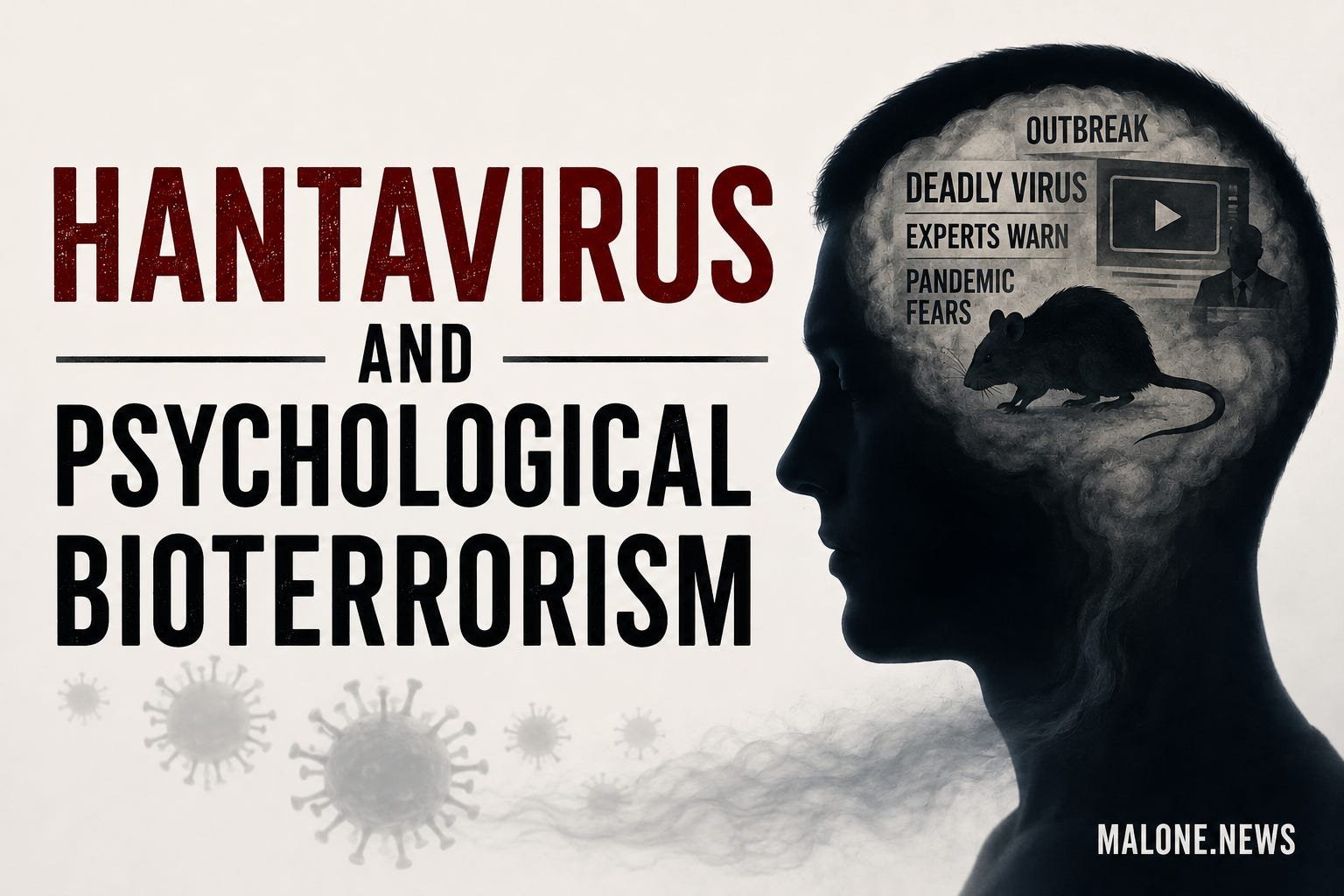Hantavirus and Psychological Bioterrorism
