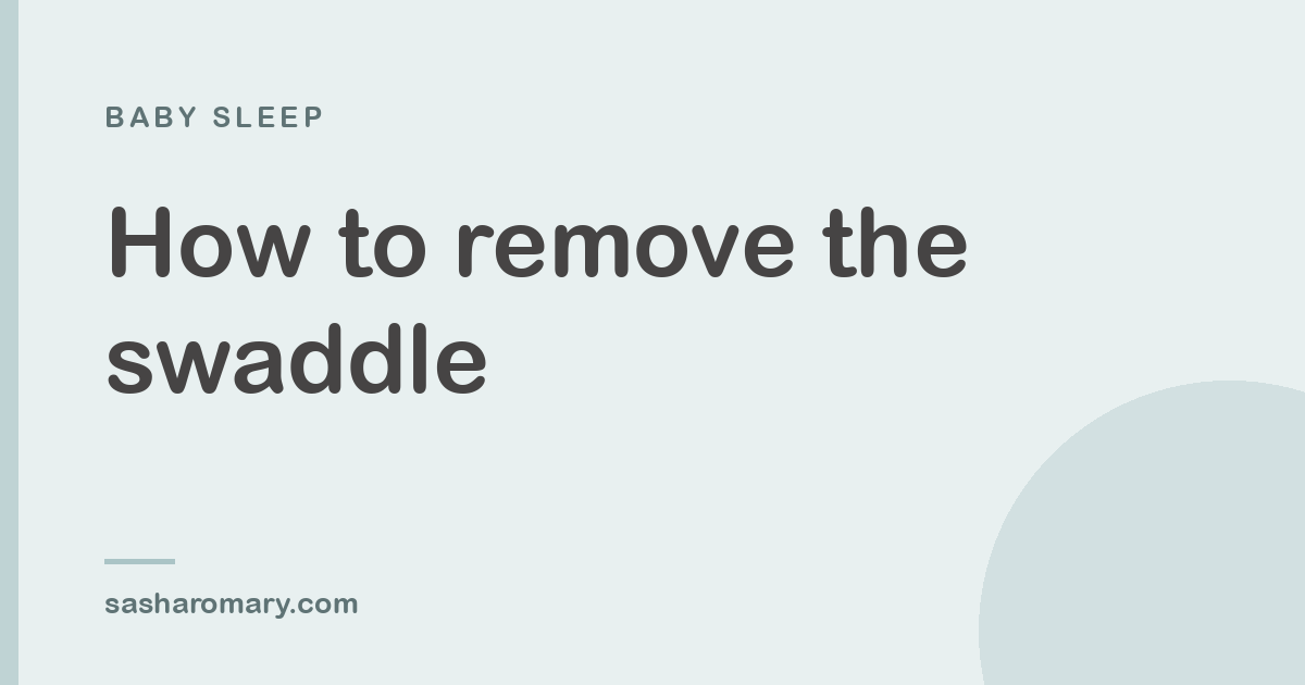 Baby sleep: how to remove the swaddle?