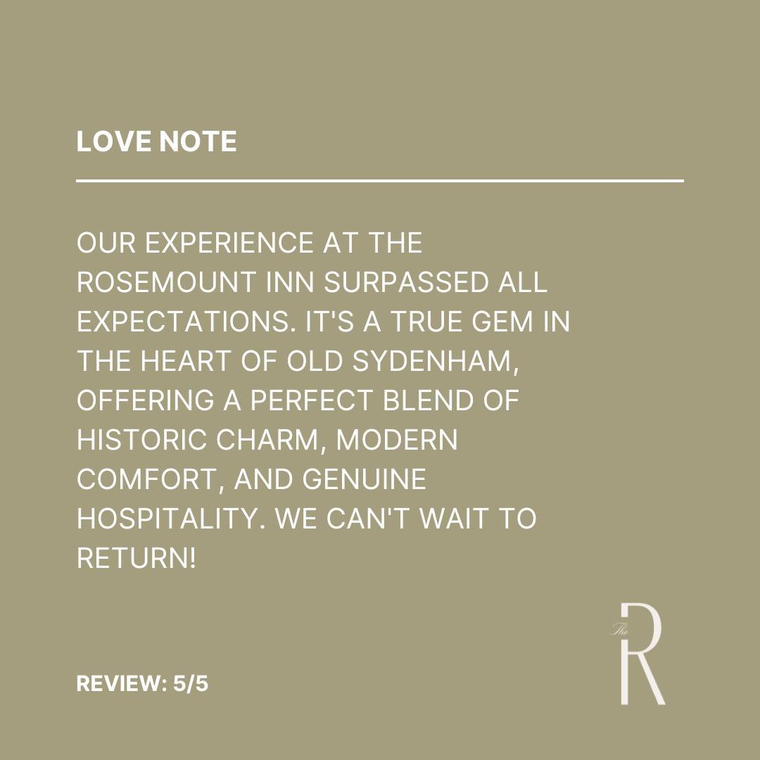 🌹 You're making us blush.

&quot;Our experience at the Rosemount Inn surpassed all expectations. It's a true gem in the heart of old Sydenham, offering a perfect blend of historic charm, modern comfort, and genuine hospitality. We can't wait to retu