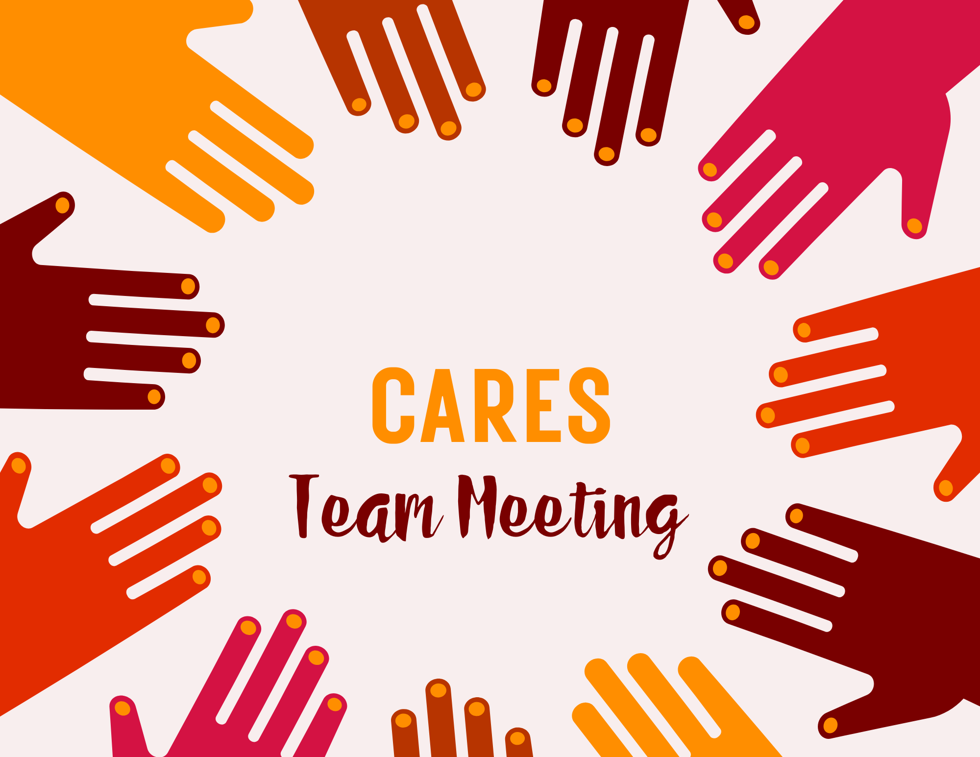 Cares Team Meeting