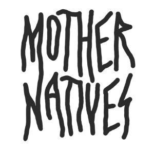 Mother Natives
