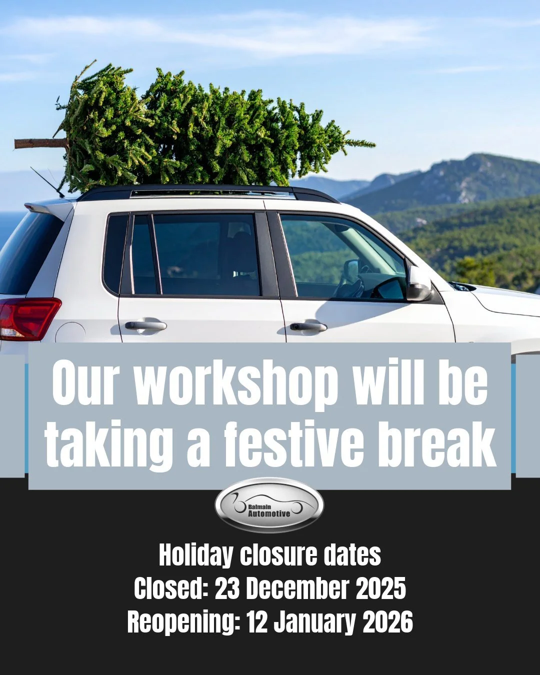 🎄 Christmas Is Nearly Here! Book in Now Before You Hit the Road 🎄

With the holidays just around the corner, our workshop will soon be taking a break.

Please note our closure dates:
Closed from: 23 December 2025
Reopening: 12 January 2026

If your