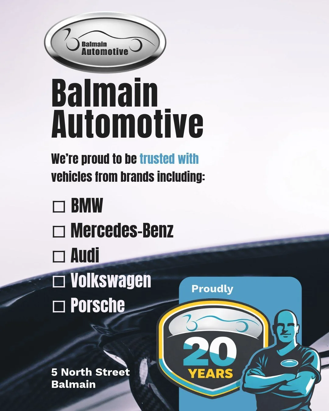 OVER 20 YEARS! BUILT ON TRUST. DRIVEN BY COMMUNITY. 🚗

Balmain Automotive continues to grow thanks to the local drivers, families, and businesses who choose us to look after their vehicles year after year.

From European performance cars to everyday