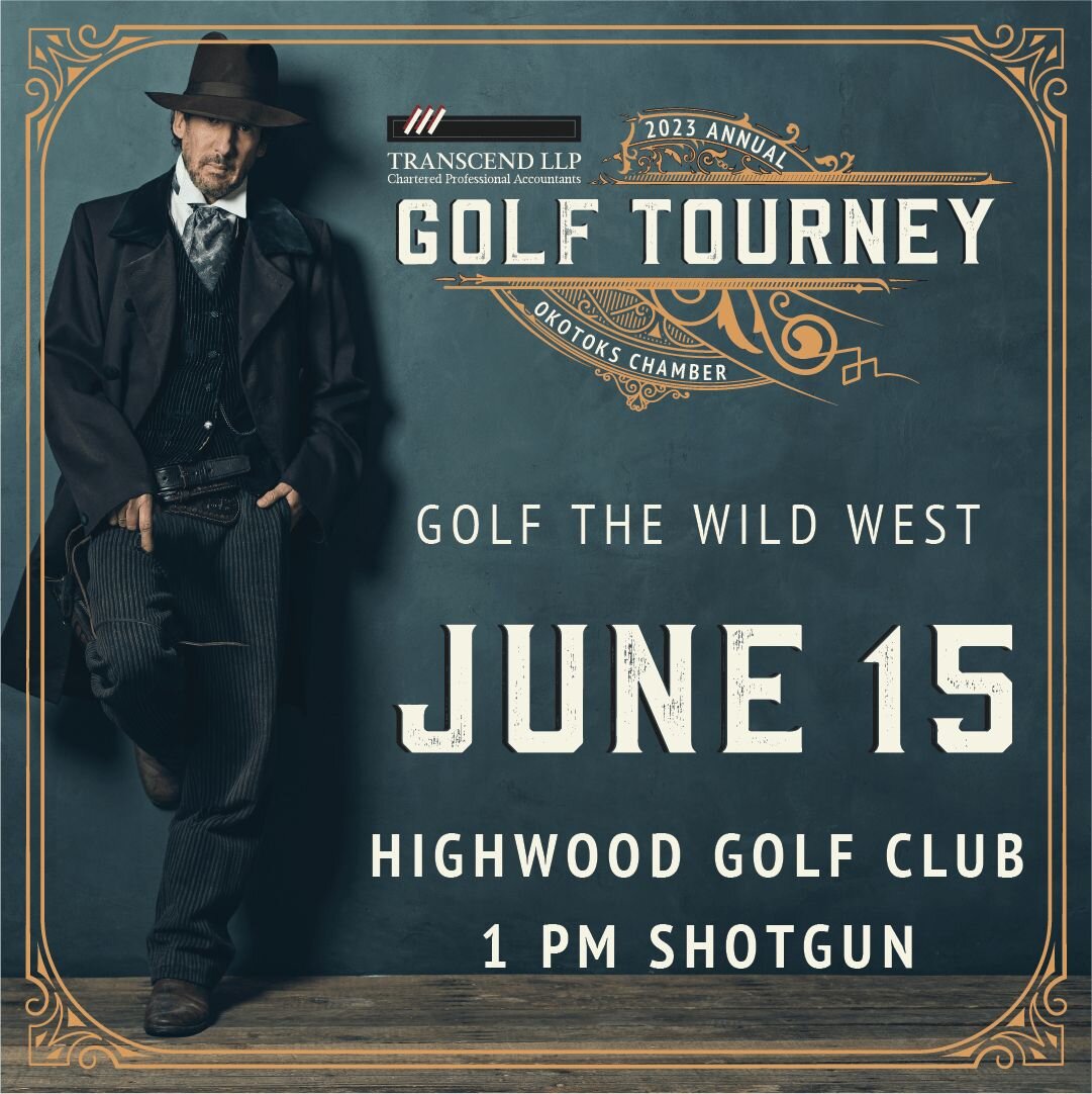 Get your fancy Western Wear ready to swing into summer and join your High River, Okotoks and Diamond Valley Chambers at the annual Chamber golf tournament.

Wild West is the theme and Fun is always the goal!

Mark June 15th on your calendar, get your