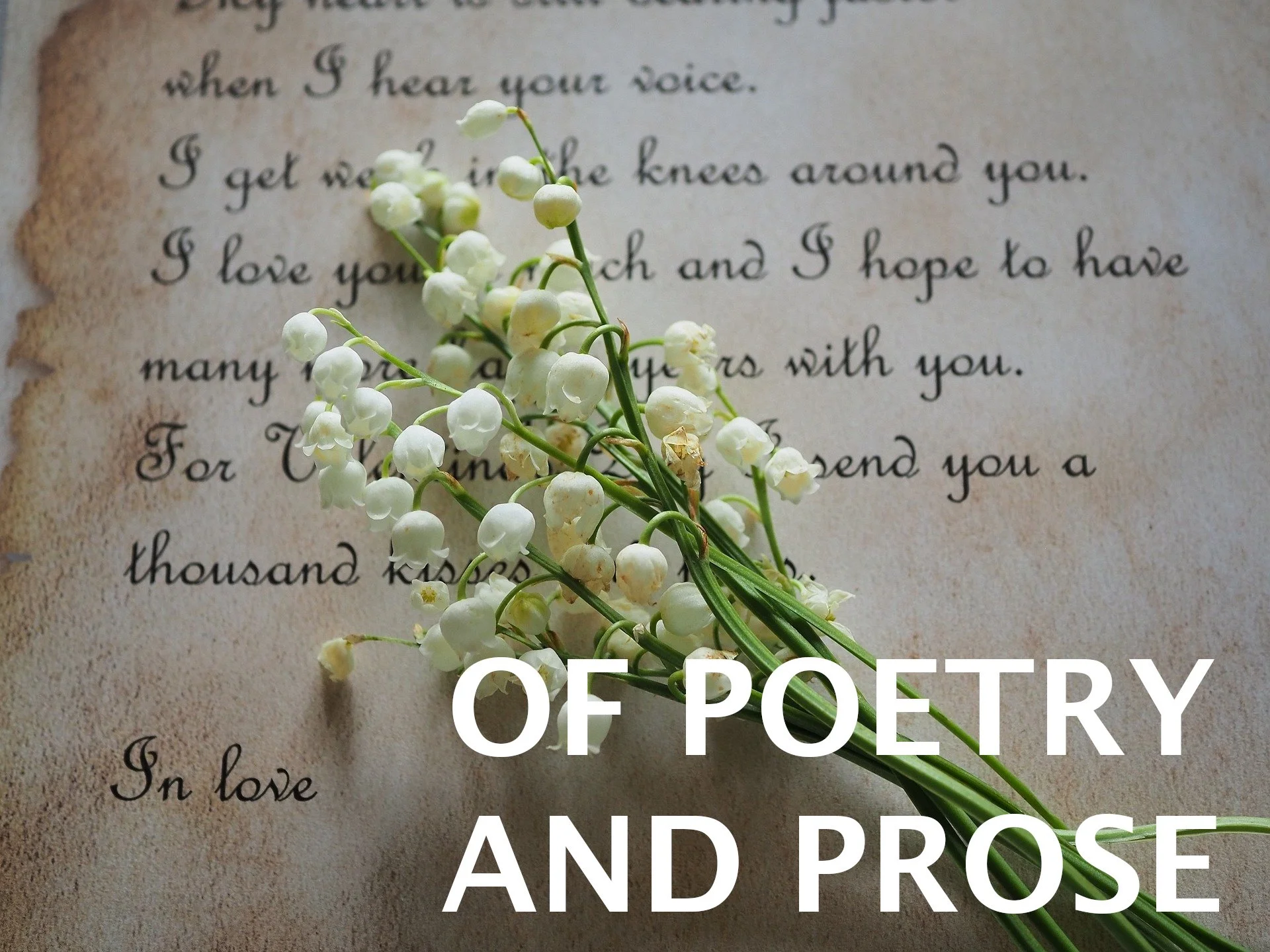 Of Poetry and Prose