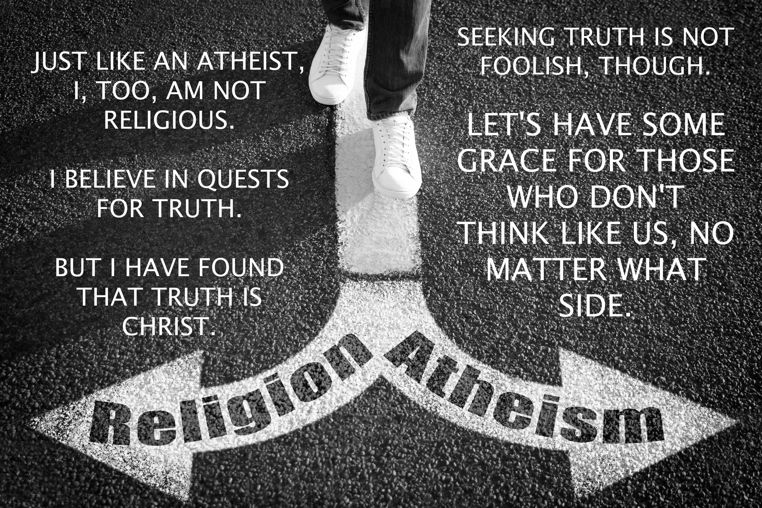 A Thought on not Discounting Atheists for not Believing