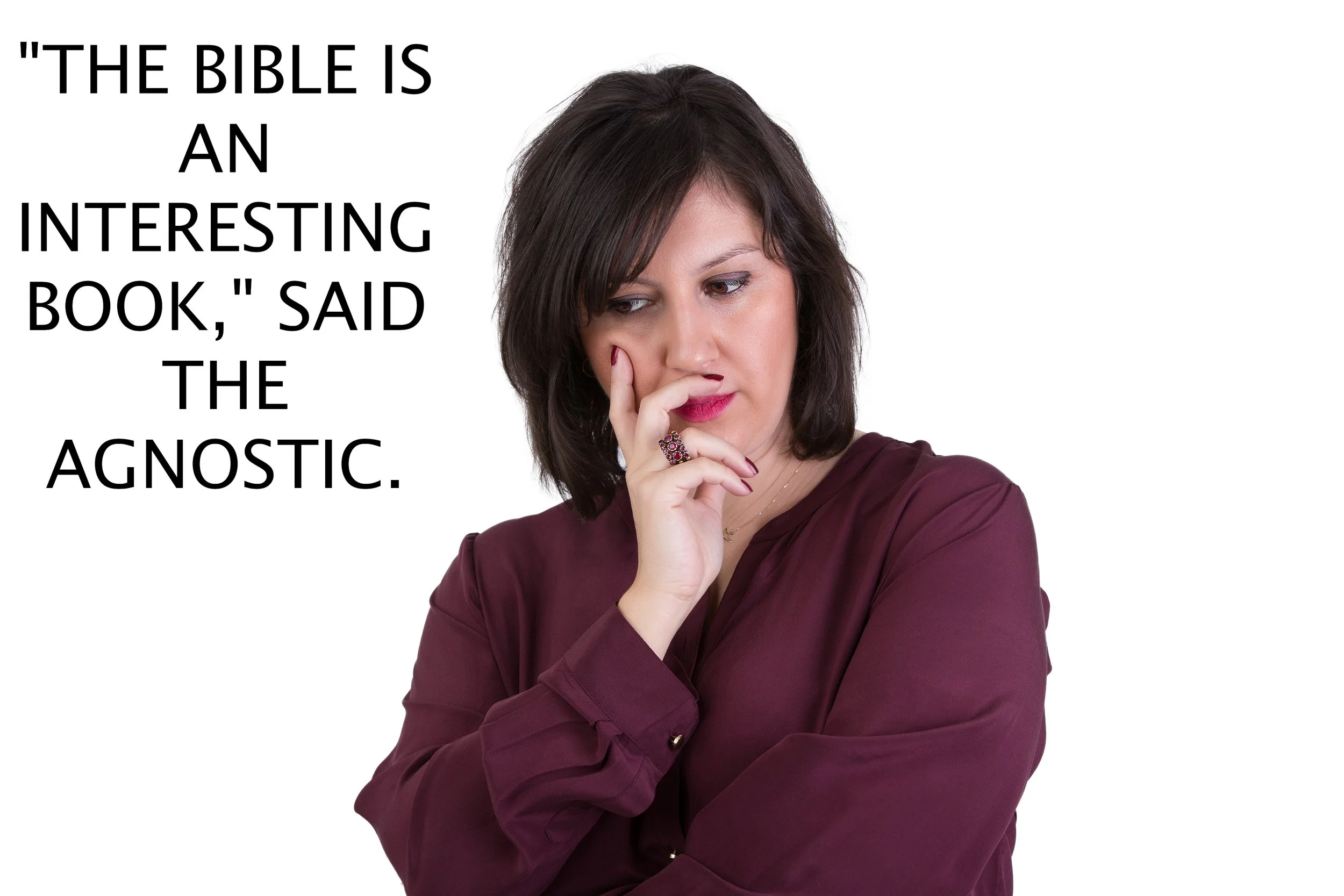 Even Agnostics Treat the Scriptures Fairly More than Some Christians