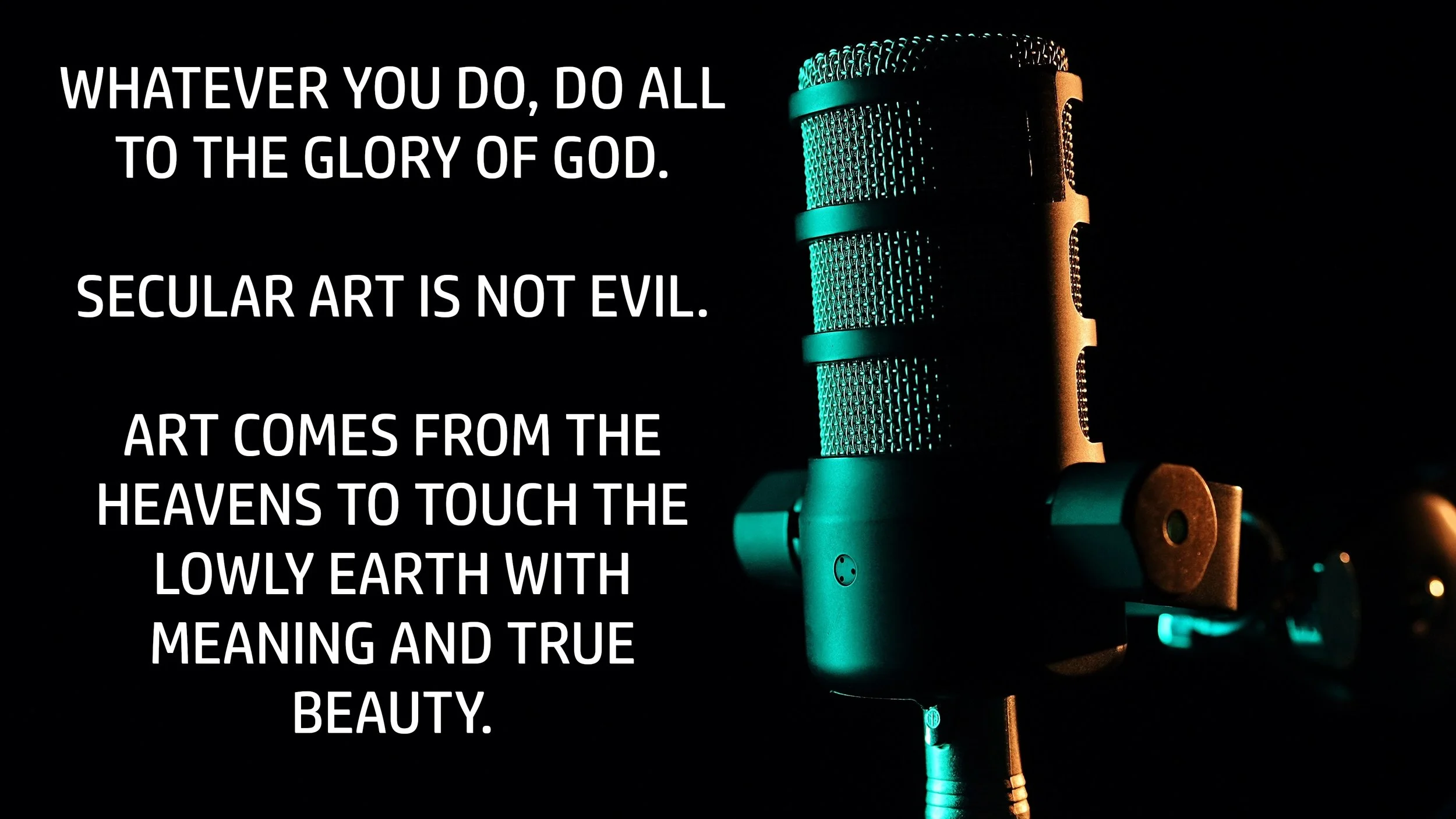 Secular Art Comes Through Our Image of God