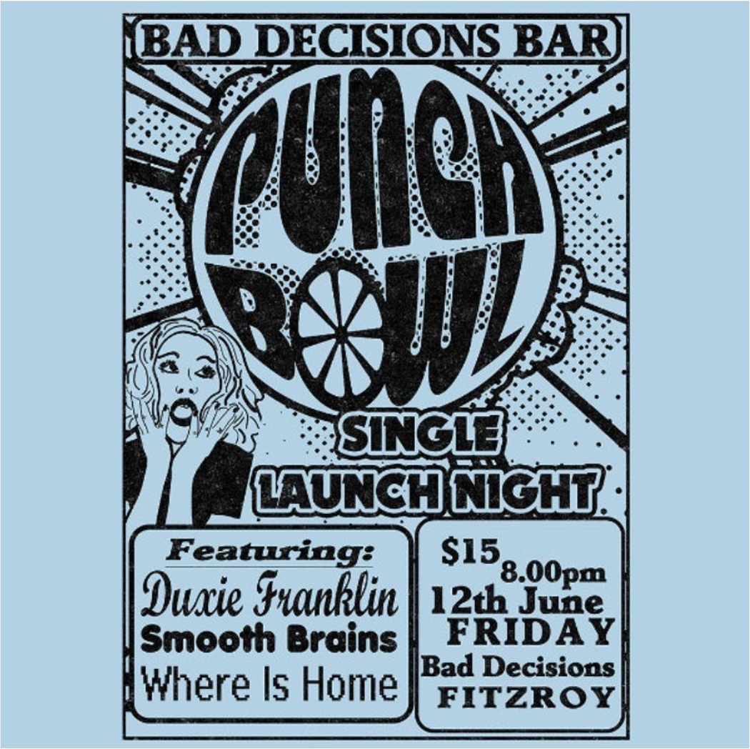 Punchbowl Single Launch at Bad Decisions