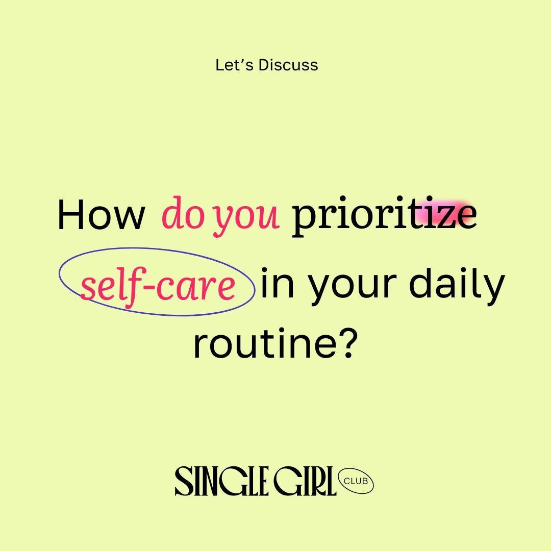 LET'S CHAT 🗣️⁠
⁠
How do you prioritize self-care in your daily routine? Share your ways with us in the comments 👀👇🏾⁠
.⁠
.⁠
.⁠
.⁠
.⁠
.⁠
.⁠
Sign up for the Single Girl Club Newsletter and unlock a world of empowerment, connection, and savings! 💌 S