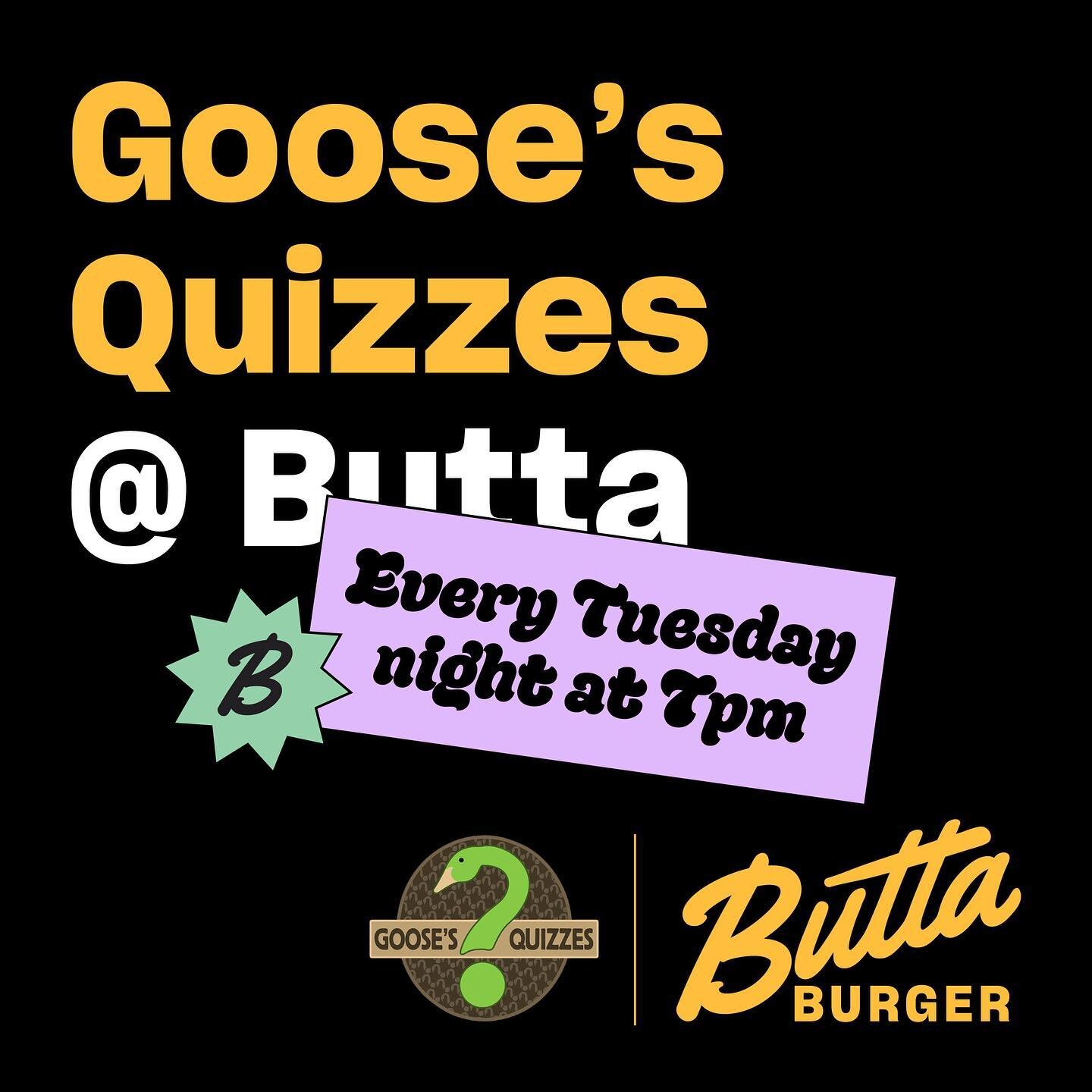 Goose&rsquo;s Quizzes - 7pm every Tuesday at Butta Quartermile 🤔

We&rsquo;re delighted to announce that @goosesquizzes will be running from Butta Burger Quartermile, every Tuesday at 7pm, starting on 13th September.

Every week, prizes will include
