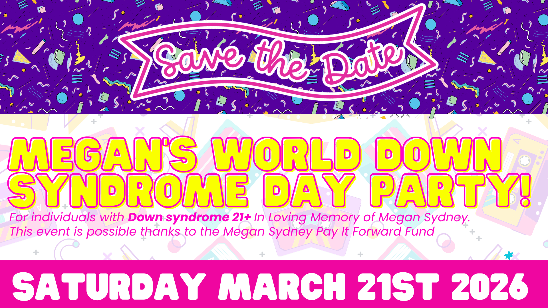 Megan’s World Down Syndrome Day Party!