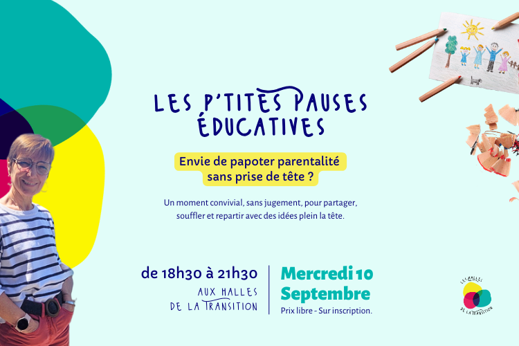 👶🍷 Les P’tites Pauses éducatives