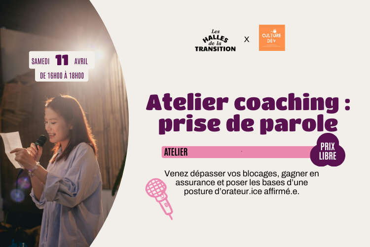 🎤 Atelier coaching : à l’aise en prise de parole