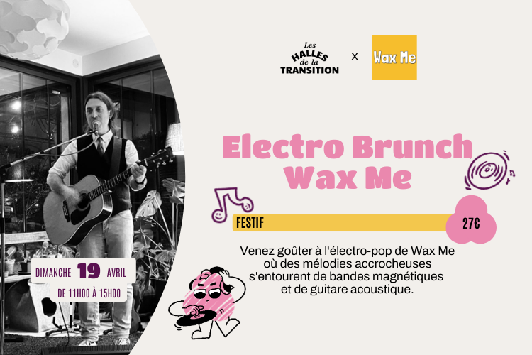 🎶 Electro Brunch : Wax Me