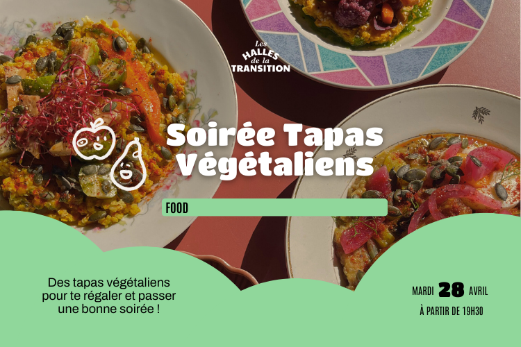 Soirée Tapas végétaliens 🥗 