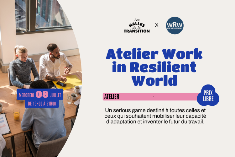 🌍 Atelier : Work in a Resilient World ✨
