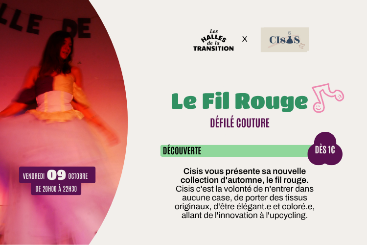 🧵 LE FIL ROUGE — Défilé couture