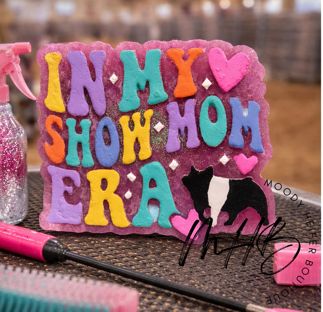 Show Mom Era Livestock Freshie