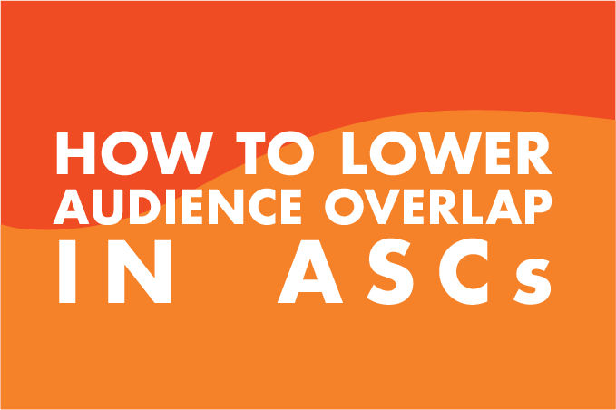 How to lower audience overlap in Advantage+ Shopping Campaigns on Facebook ads