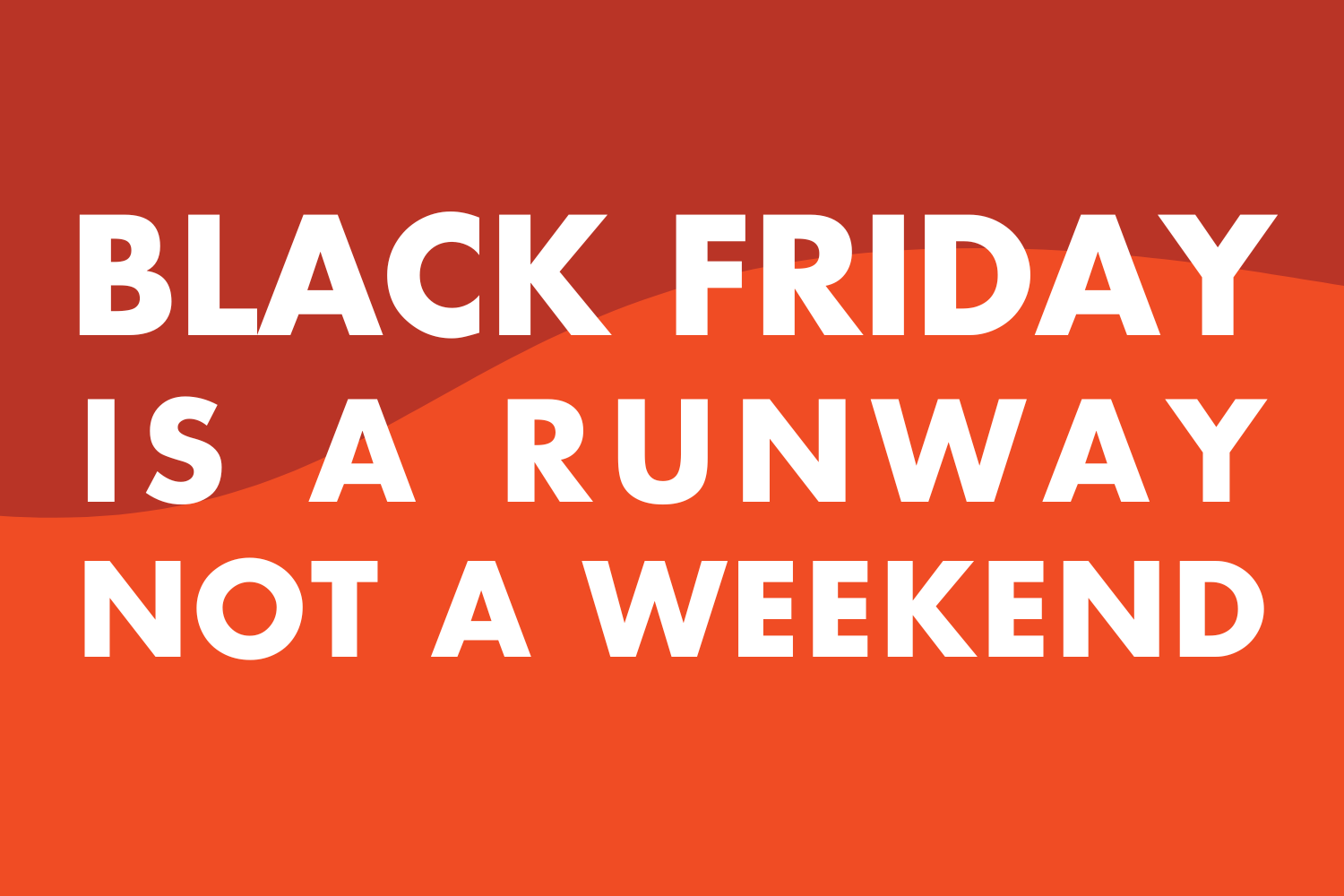 Your Black Friday Is Won Long Before Black Friday