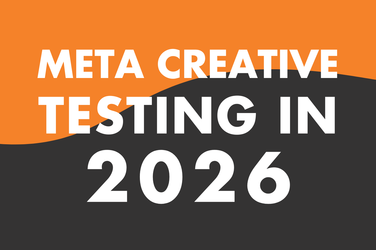 Meta Creative Testing: Finding Your Path to Consistent Winners